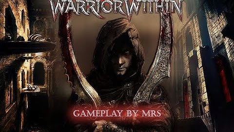 Prince of Persia Warrior Within - Full Gameplay 100%, Full HD, No Commentary