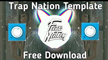 Download Trap Nation Template Spectrum 2 On Avee Player || By Faze Nation
