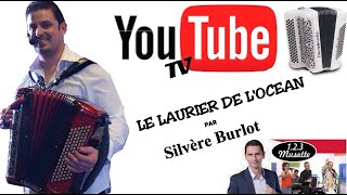 Le laurier de l'océan -  Silvère Burlot dans l'émission tv 123 musette