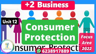 💥പെട്ടെന്ന് പഠിക്കാം|Consumer Protection| focus Area 2022|Business|Plus Two