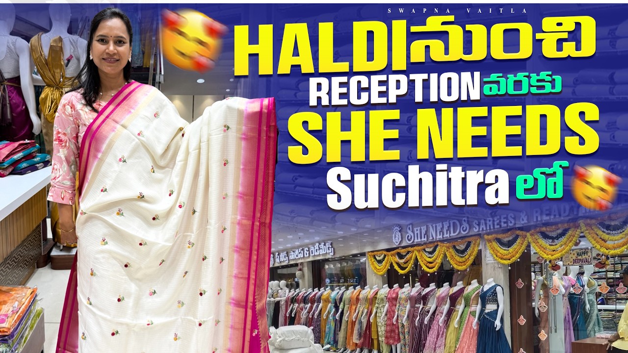 She Needs Suchitra||Latest wedding Collection||@swapnavaitla