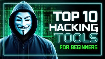 Top 10 Hacking Tools for Beginners 2024