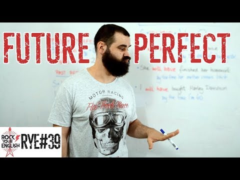 Future Perfect | ROCK YOUR ENGLISH #39