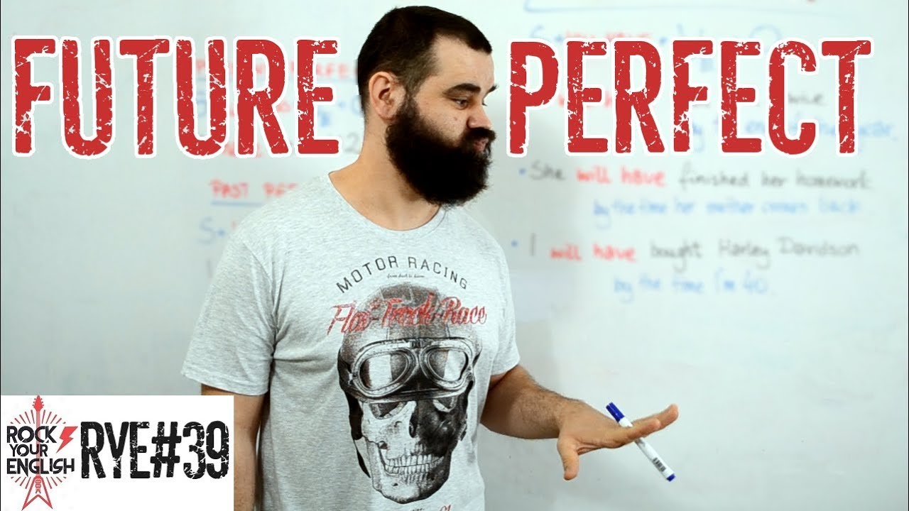 Future Perfect | ROCK YOUR ENGLISH #39
