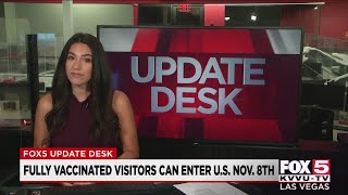 Fully vaccinated visitors can enter the U S beginning Nov 8
