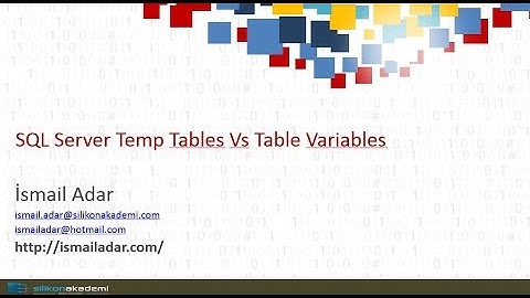 SQL Server Temp Table Vs Table Variable