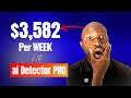 Make $3,582 Per WEEK By Humanizing content with AI Detector Pro - saas Management Software