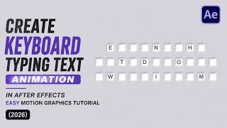 Create a Keyboard Typing Text Animation in After Effects | Easy Motion Graphics Tutorial (2026)