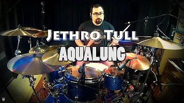 Jethro Tull - Aqualung Drum Cover