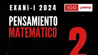 EXANI-I 2024 - Pensamiento Matemático - Factorización