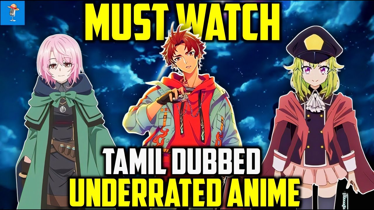 Best Tamil Dubbed Underrated Anime 😱💥 | Must Watch Anime List Tamil ✨