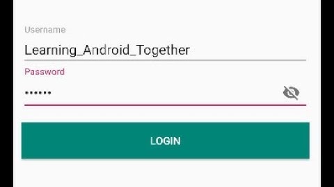 Create a Login Screen Using TextInputLayout  with EditText in Android