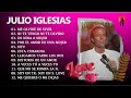 Julio iglesias xitos sus mejores romantics  julio iglesias  grandes canciones baladas inmo