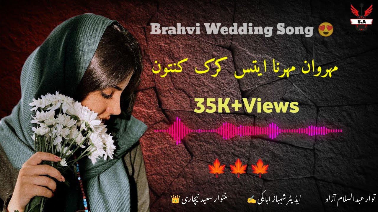 Mherban Mherna Eetas Karak Kanto| Salam Azad Brahvi Wedding Song/Brahvi Best Song/ Shahbaz Ababaki