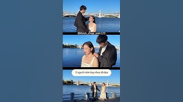 #shorts hướng dẫn tạo dáng chụp ảnh đẹp cho cặp đôi yêu nhau