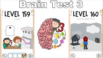Brain Test 3: Tricky Quests 159-160
