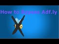 How To Bypass Adf.ly "press allow to continue"