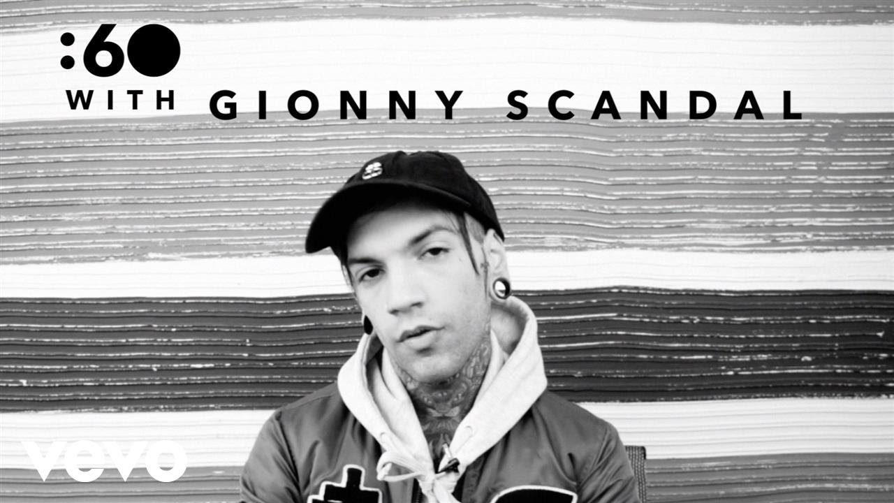 GionnyScandal - :60 With