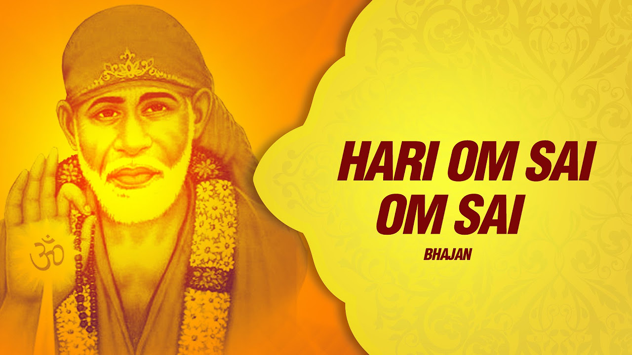 Hari OM Sai OM Sai OM   Sai Ne Bulaya Hai         Sai Baba Bhajan  Sai Baba Songs