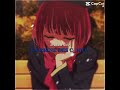 #kana #kanaarima #oshinoko #edit #capcut #foryou