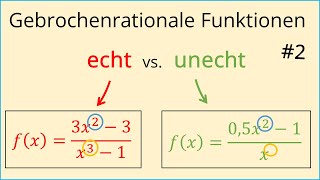 Echte Und Unechte Gebrochenrationale Funktionen, Zählerexponent Vs. Nennerexponent, Asymptote