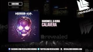 Hardwell & KURA - Calavera [OUT NOW!]