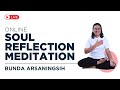 Osr  15 mei 2024  meditasi soul reflection online