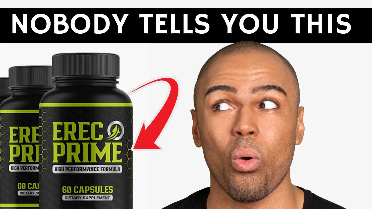 ERECPRIME - ErecPrime Reviews ⚠️((BIG ALERT 2023!!))⚠️- ERECPRIME REVIEW - ErecPrime Really WORK?