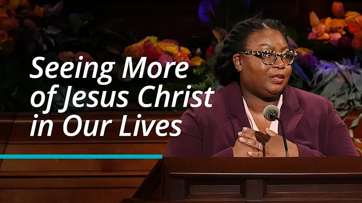 Seeing More of Jesus Christ in Our Lives | Tracy Y...