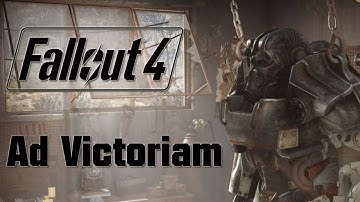 Fallout 4 - Ad Victoriam
