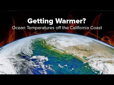 Getting Warmer? Ocean Temperatures off the California Coast