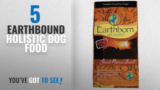 Top 5 Earthbound Holistic Dog Food [2018 Best Sellers]: EARTHBORN HOLISTIC, Great Plains Feast, 28