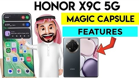 Honor X9c Magic Capsule Features You Should Know #HonorX9c
