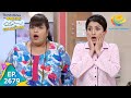 Taarak Mehta Ka Ooltah Chashmah - Episode 2679 - Full Episode