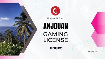 Anjouan IGaming License for Online Gambling Startups - XNEXT