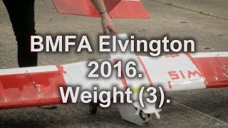 BMFA Elvington 2016 Weight 3