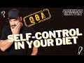 The importance of selfcontrol in a diet