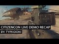 Star Citizen - Citizencon 2016 - Live Demo Recap