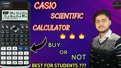 casio fx-991ex / casio scientific calculator / casio fx-991ex review / rj mathematics