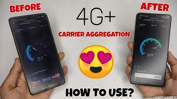 What Is 4G+ Carrier Aggregation? | 4G+ Speed Speed Test 🔥🔥