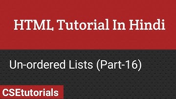 HTML Tutorial In Hindi | UnOrdered Lists In HTML (Part-16)