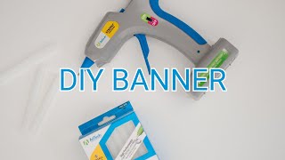 How to Make a New Year's Eve Banner (Using AdTech's Glue Guns and Glue Sticks)