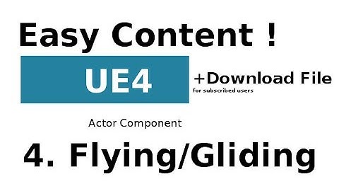 Flying Gliding UE4 Download