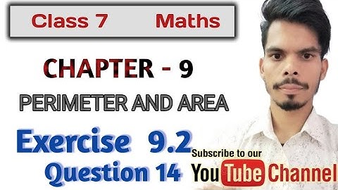 Q - 14 PERIMETER AND AREA Chapter 9 Maths, Class 7th,  EXERCISE 9.2 - All , NCERT New syllabus