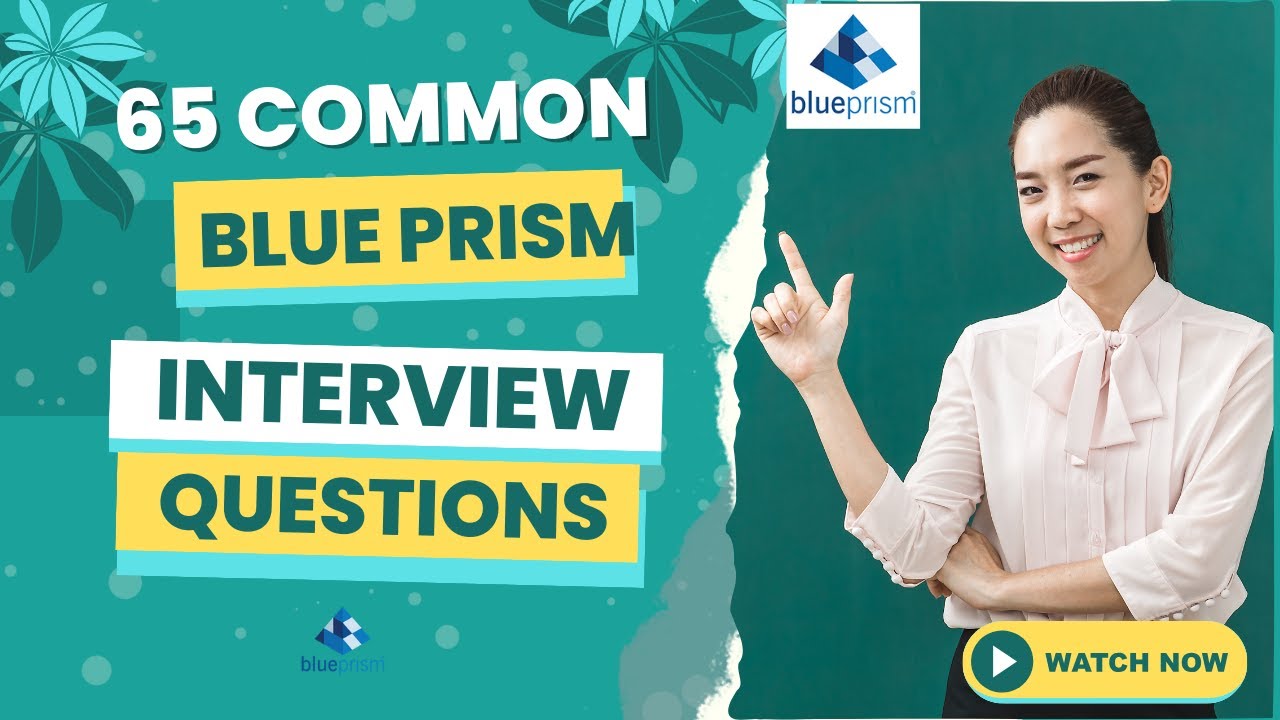 Blue Prism Interview Questions & Answers 2025 | BluePrism Tutorial | KT Sessions