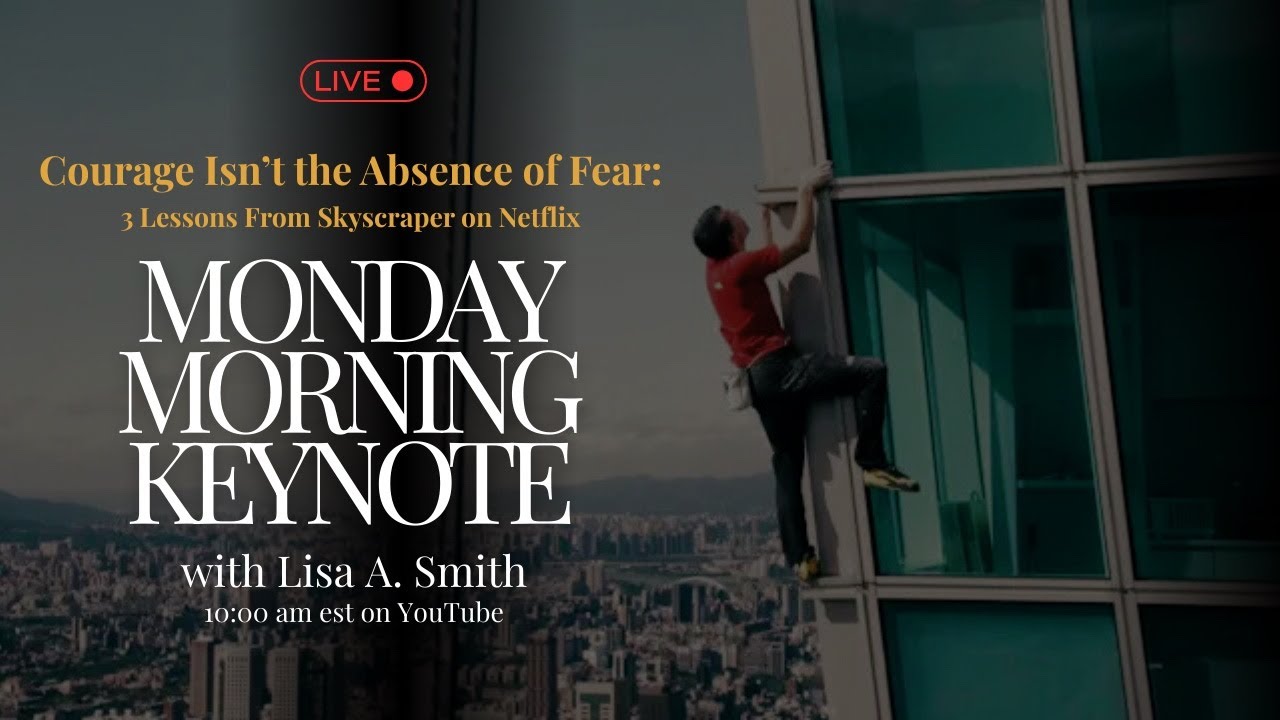 3 Hard Lessons About Courage & Fear I Learned Watching Skyscraper Live