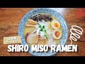 How to make Shiro Miso Ramen 白味噌ラーメン
