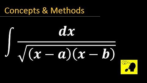 Integral 1/sqrt((x-a)(x-b))  ||Integrate 1/root((x-a)(x-b)) dx |