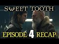 Sweet Tooth Season 2 Episode 4 Bad Man Recap