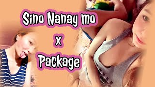 Sino nanay  x Package